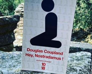 J’ai lu: Hey, Nostradamus! de Douglas Coupland