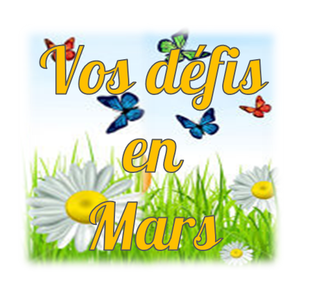 ☆ Vos défis pour le mois de Mars ☆ [Défi beauté des cheveux inside]