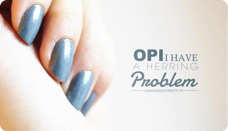 OPI I Have a Herring Problem Swatch