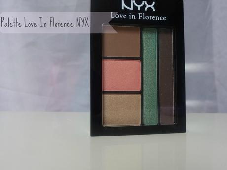 NYX Love in Florence / Revue NYX Love in Florence