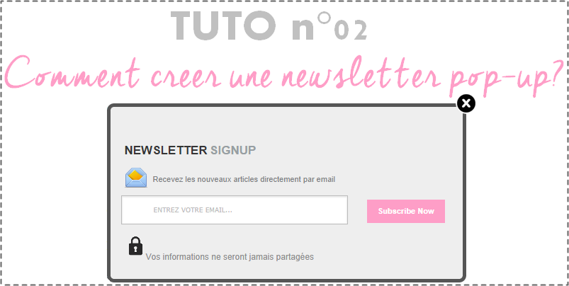 Tutoriel n° 02: Comment créer une Newsletter pop-up sur Blogger!