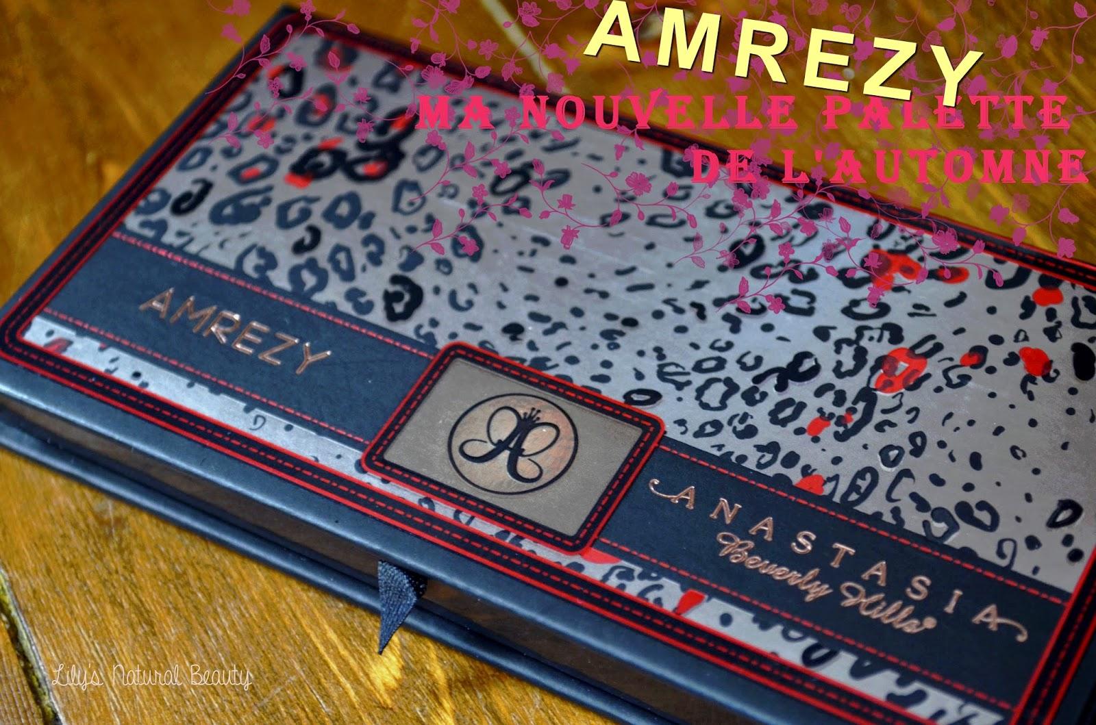 ❀ AMREZY, ma nouvelle palette de l'Automne.