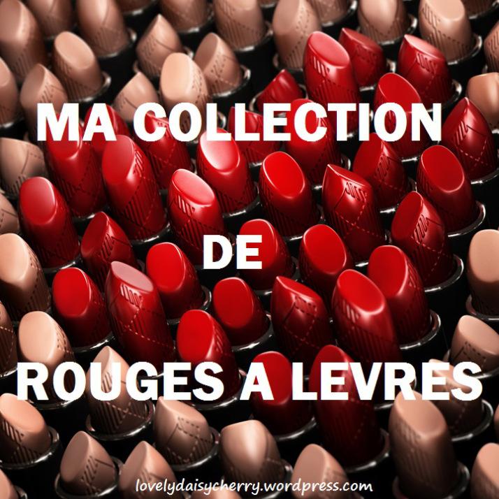 ma collection de rouges à lèvres