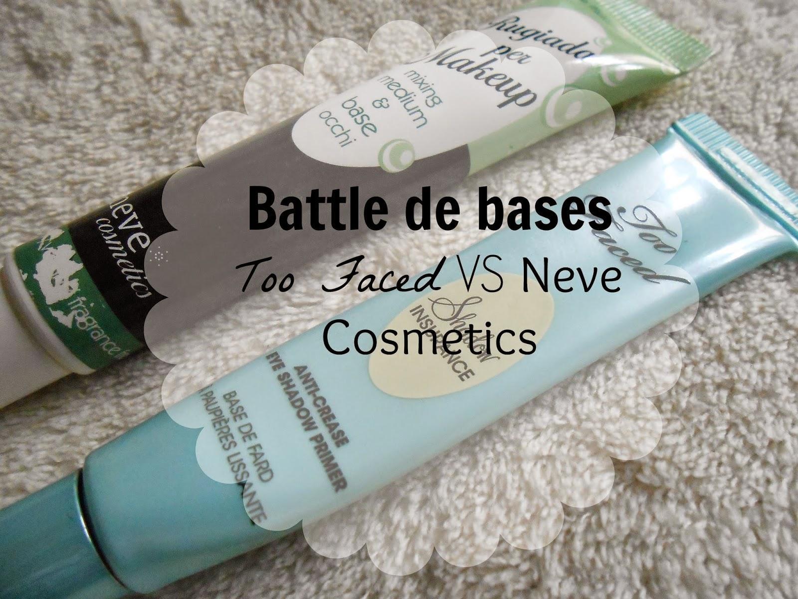 Battle de bases : Too Faced ou Neve Cosmetics ?