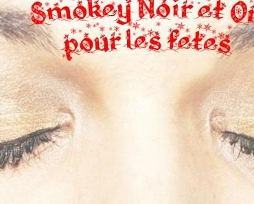 Tuto makeup : Smokey Noir et or  [Blog en fête]