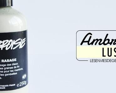 Ambroisie de Lush : la crème de rasage des peaux sensibles