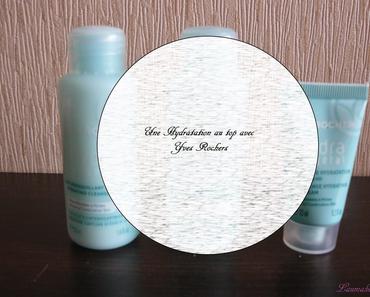 * Au top de l'hydratation avec Yves Rochers *