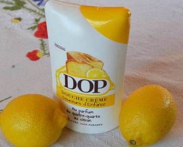 Le gel douche douceur d’enfance quatre-quarts au citron de Dop…