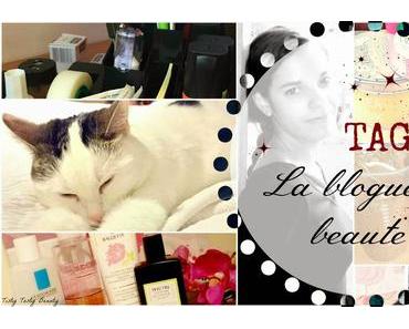 Le TAG de la blogueuse beaute