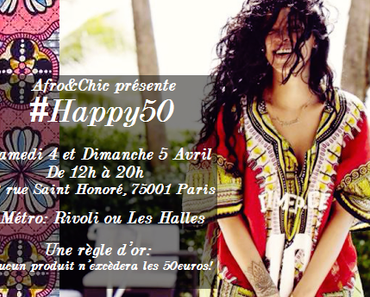 Vente privée Happy 50, les créateurs afro/ethniques à Paris
