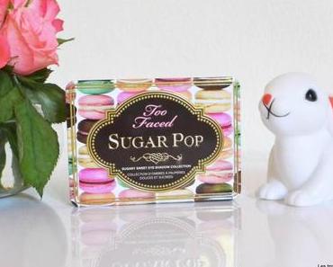 Sugar Pop, la palette très gourmande signée Too Faced….