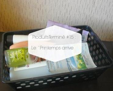 * Produits terminé #15: le printemps arrive *