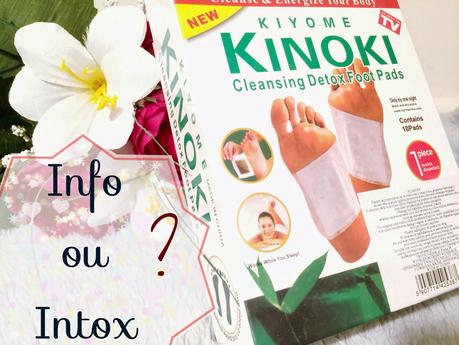 Patchs detox pour les pieds Kinoki : Info ou Intox