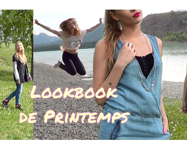 Lookbook fin de Printemps [Vidéo]