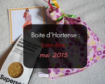Boite bien être d'Hortense  : mai 2015