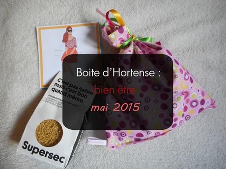Boite bien être d'Hortense  : mai 2015