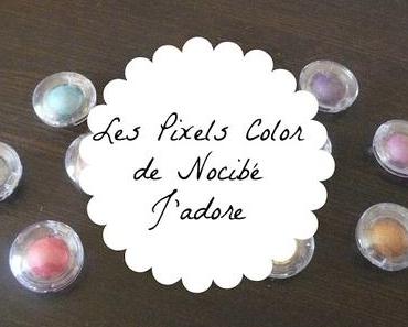 * Les Pixels Color de Nocibé J'adore *