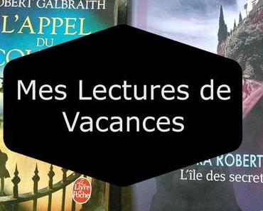 * Mes Lectures de Vacances *