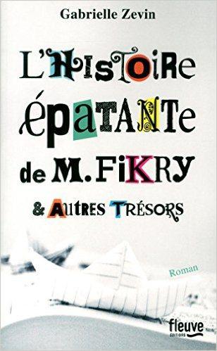 l'histoire épatante de Mr Fikry et autres trésors