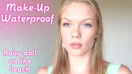 Make-Up Waterproof | Baby Doll on the Beach