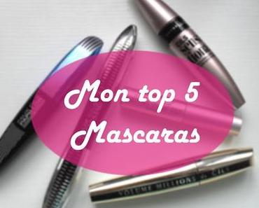 Mon Top 5 Mascaras