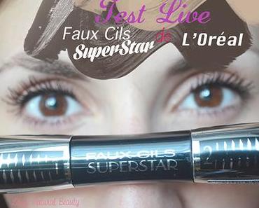 Test Live – Faux cils Superstar de L’Oréal.