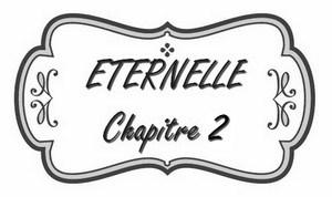 Les Chroniques de l’Extravertie – Éternelle, chapitre 2