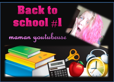 back to school #3 : l'intégrale HAUL, LOOK, blabla, conseils, etre maman blogueuse et la rentrée