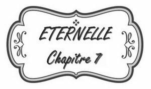 Les Chroniques de l’Extravertie, Éternelle, chapitre 7