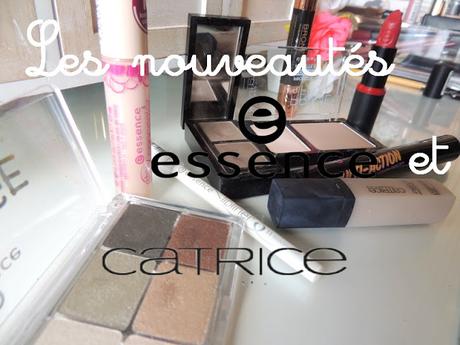 Les nouveautés Essence et Catrice au banc d'essai!