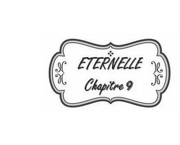 Les Chroniques de l’Extravertie, Éternelle, chapitre 9