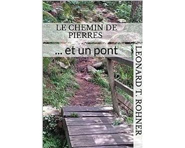 Avis du livre: Le chemin de pierres et un pont