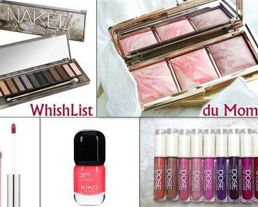 WhishList du Moment [Août 2015]