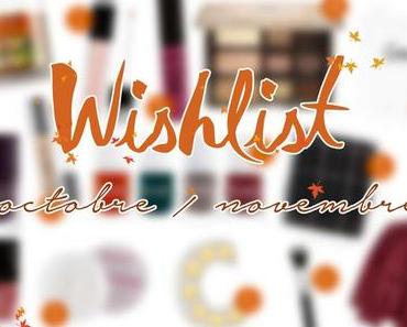 Wishlist octobre 2015 ♥