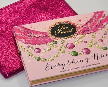 ♡ Revue : Everything Nice de Too Faced