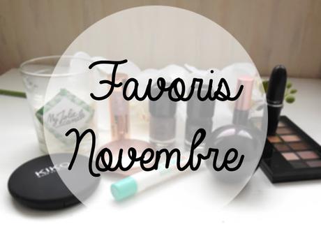 ☼ Favoris et Flops de Novembre ☼