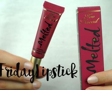 Berry, mon Melted de Too Faced #FridayLipstick