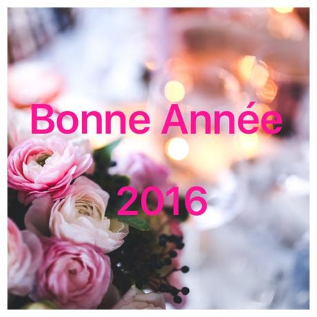 Bonne Année 2016 !