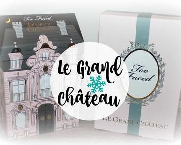 Le Grand Château de Too Faced: de la magie pour Noël !