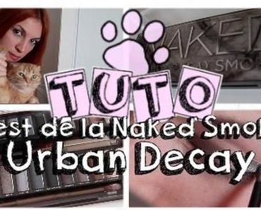 Tuto#2 - Test de la Naked Smoky, Urban Decay