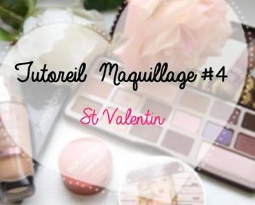 Tutoriel maquillage #4 St Valentin