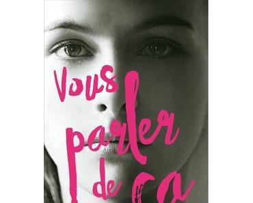 Chronique du livre: Vous parlez de ça