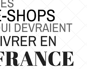 Ces e-shop qui devraient livrer en France !