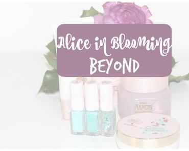 Alice in blooming – Beyond