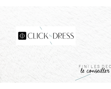 Click n Dress  votre conseiller shopping en ligne !