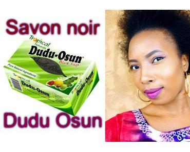 YouTube: Revue Savon noir Dudu Osun