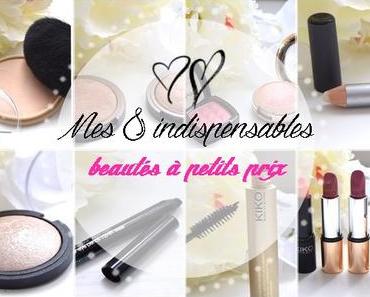 Mes 8 indispensables beautés à petits prix !