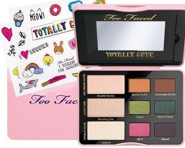 Preview : Too Faced Totally Cute