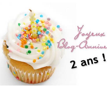 Le blog fête ses 2 ans...!