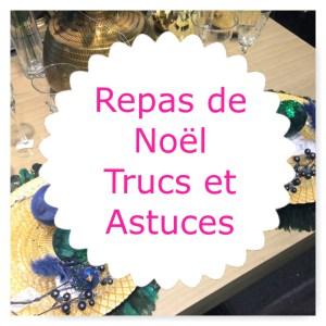 Repas de fêtes – mes trucs et astuces côté budget !